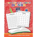 My First Workbook of Division Filled with fun activities to learn division: Over 20 Fun Designs For Boys And Girls - Educational Math Worksheets Daily