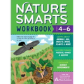Nature Smarts Workbook, Ages 4-6: Learn about Animals, Soil, Insects, Birds, Plants & More with Nature-Themed Puzzles, Games, Quizzes & Outdoor Scienc