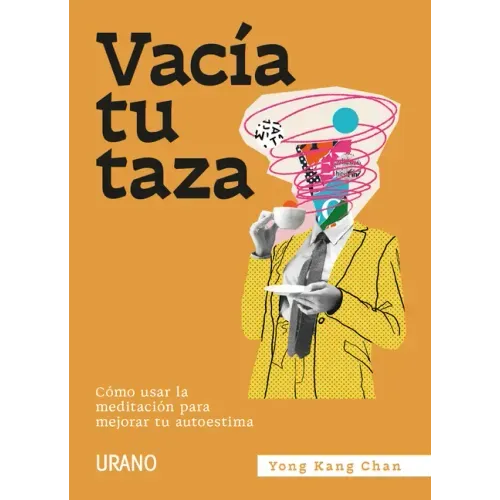 Vacía Tu Taza