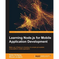 Learning Node.js for Mobile Application Development