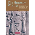 The Heavenly Writing: Divination, Horoscopy, and Astronomy in Mesopotamian Culture