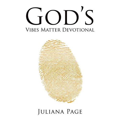 God's Vibes Matter Devotional: A 30-Day Journey of Renewing Your Mind and Embracing This Season