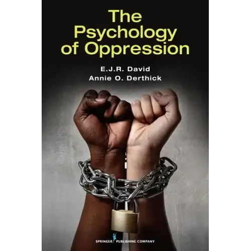The Psychology of Oppression