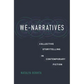 We-Narratives: Collective Storytelling in Contemporary Fiction