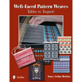 Weft-Faced Pattern Weaves: Tabby to Taqueté