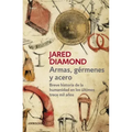 Armas, Germenes Y Acero / Guns, Germs, and Steel: The Fates of Human Societies