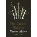The Seventh Mansion