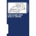 Confessions from quality control: Stories of bodges and balls-ups of car factories in the nineties