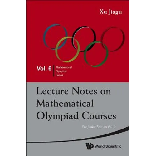 Lecture Notes on Mathematical Olympiad Courses: For Junior Section - Volume 2