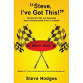 "Steve, I've Got This!": Not just the title, but the words Jesus actually spoke to me in a dream.