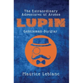 The Extraordinary Adventures of Arsène Lupin, Gentleman-Burglar