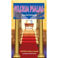 Pilgrim Psalms: Songs for the Sojourn