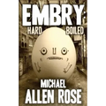 Embry: Hard-boiled