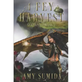 A Fey Harvest