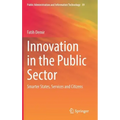 Innovation in the Public Sector: Smarter States, Services and Citizens