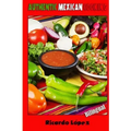 Authentic Mexican Cooking