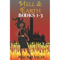Hell and Earth: Books 1-3