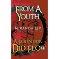 From A Youth A Fountain Did Flow