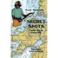 Secret Spots--Tampa Bay to Cedar Key: Tampa Bay to Cedar Key: Florida's Best Saltwater Fishing Book 1