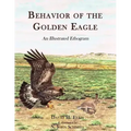 Behavior of the Golden Eagle: an illustrated ethogram