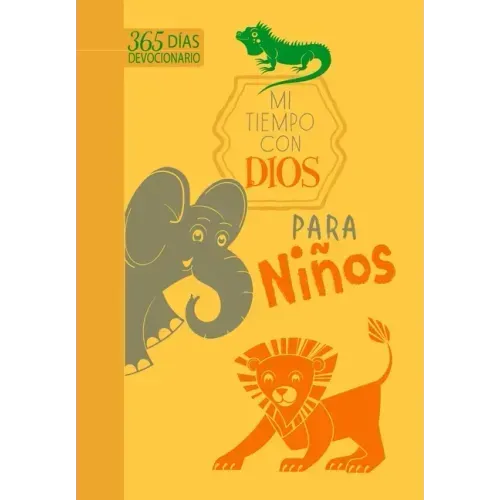 Mi Tiempo Con Dios Para Niños: 365 Días Devocionario
