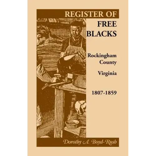 Register of Free Blacks, Rockingham County, Virginia, 1807-1859