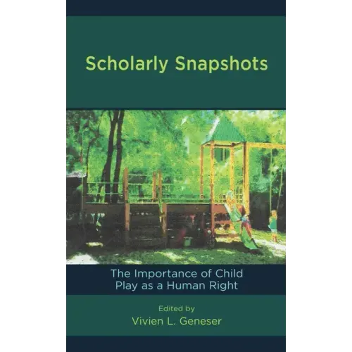 Scholarly Snapshots: The Importance of Child Play as a Human Right