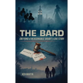 The Bard: Beyond A Reasonable Doubt Love Story