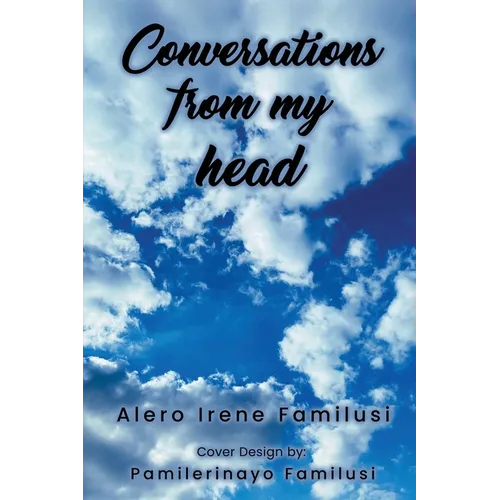 Conversations From My Head