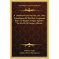 A Defense of the Sincere and True Translations of the Holy Scriptures Into the English Tongue Against the Cavils of Gregory Martin