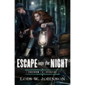 Escape Into the Night: Volume 1