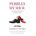 Pebbles in My Shoe: Three Steps to Breaking through Interpersonal Conflict