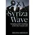 Syriza Wave: Surging and Crashing with the Greek Left
