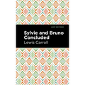 Sylvie and Bruno Concluded