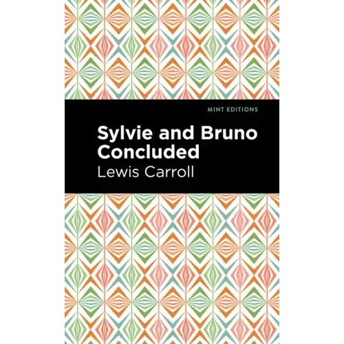Sylvie and Bruno Concluded