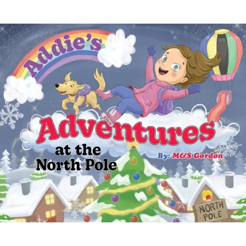 Addie's Adventures at the North Pole