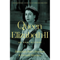 Queen Elizabeth II: An Oral History