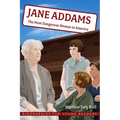 Jane Addams: The Most Dangerous Woman in America
