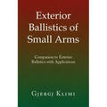 Exterior Ballistics of Small Arms