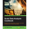 Scala Data Analysis Cookbook