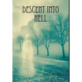 Descent into Hell
