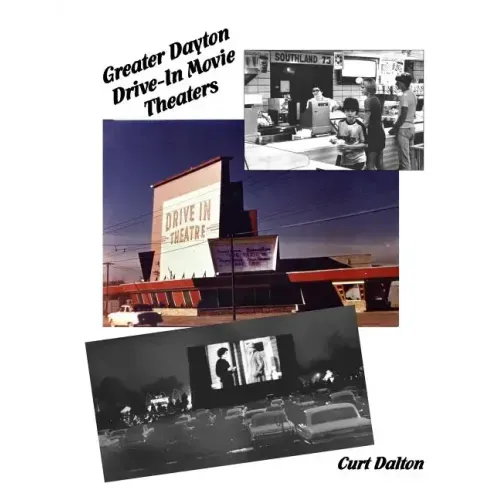 Greater Dayton Drive-In Movie Theaters