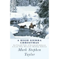 A High Sierra Christmas: An untold tale of Jeremiah Johnson