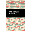 The Delight Makers