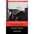 Letters from Tabriz: The Russian Suppression of the Iranian Constitutional Movement