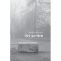Dry garden: Poetic photo essay