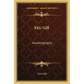 Eric Gill: Autobiography