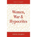 Women, War & Hypocrites: Studying the Qur'an