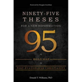 Ninety-Five Theses for a New Reformation: A Road Map for Post-Evangelical Christianity