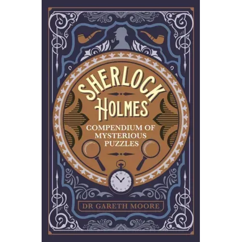 Sherlock Holmes Compendium of Mysterious Puzzles